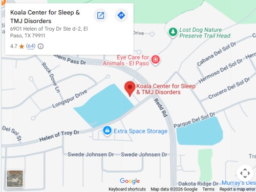 Get Directions From Your Location to Koala® Center For Sleep & TMJ Disorders in El Paso, TX Get Directions From Your Location to Koala® Center For Sleep & TMJ Disorders in El Paso, TX