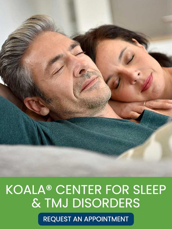 Welcome to Koala® Center For Sleep & TMJ Disorders in El Paso, TX Welcome to Koala® Center For Sleep & TMJ Disorders in El Paso, TX
